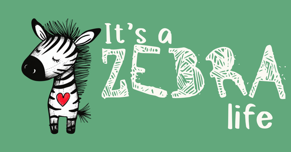 It's a Zebra Life